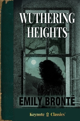 Wuthering Heights by Emily Brontë