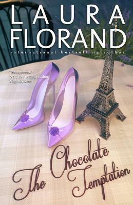 The Chocolate Temptation by Laura Florand