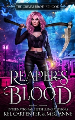 Reaper's Blood by Kel Carpenter, Meg Anne