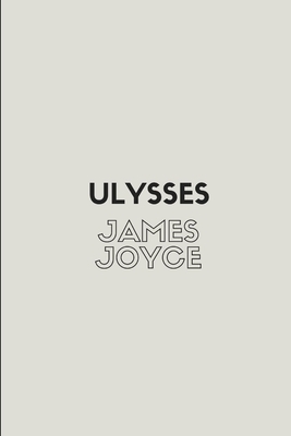 Ulysses by James Joyce