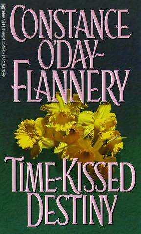 Time-Kissed Destiny by Constance O'Day-Flannery