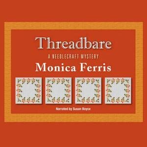 Threadbare by Monica Ferris