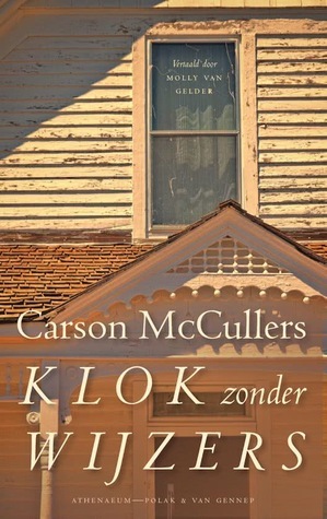 Klok zonder wijzers by Carson McCullers