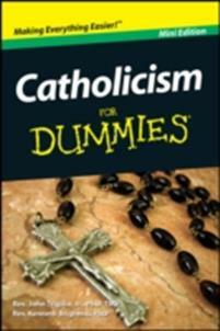 Catholicism for Dummies, Mini Edition by Kenneth Brighenti, John Trigilio Jr.