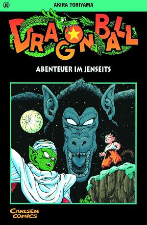 Dragon Ball, Vol. 18. Abenteuer im Jenseits by Akira Toriyama