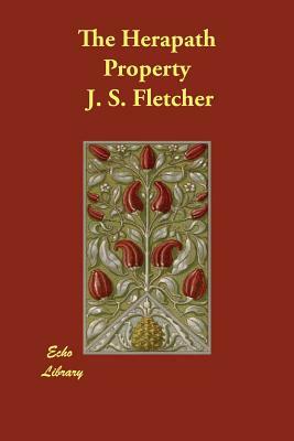 The Herapath Property by J. S. Fletcher