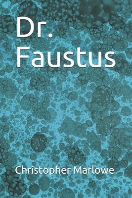 Dr. Faustus by Christopher Marlowe