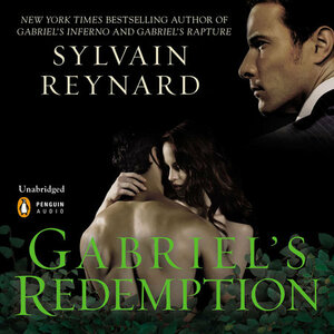 Gabriel's Redemption by Sylvain Reynard