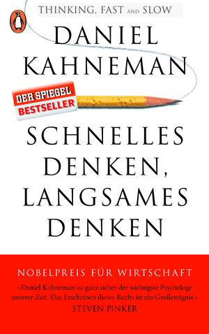 Schnelles Denken, langsames Denken by Daniel Kahneman