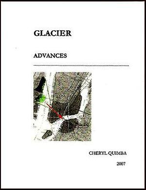 Glacier: Advances by Cheryl Quimba
