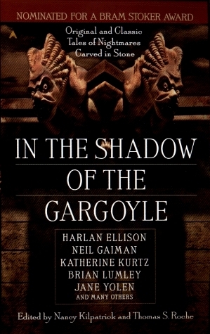 In the Shadow of the Gargoyle by Nancy Kilpatrick, Thomas S. Roche