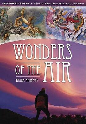 Wonders of the Air by Tamra Andrews