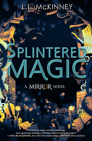 Splintered Magic by L.L. McKinney