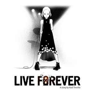 Live Forever by Raúl Treviño