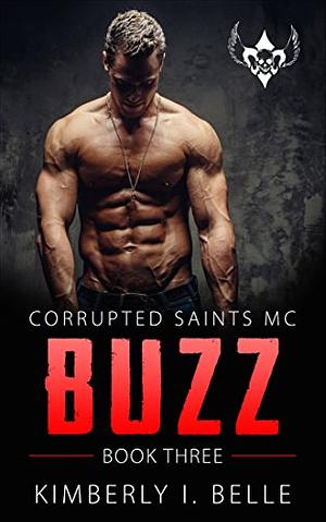 Buzz by Kimberly I. Belle