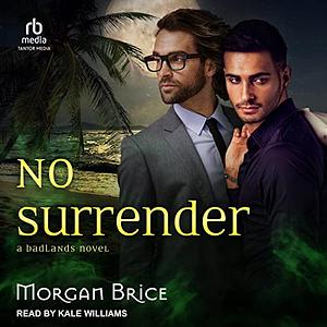 No Surrender by Morgan Brice
