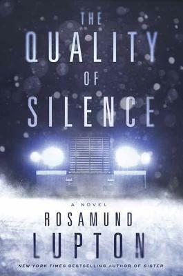 The Quality of Silence by Rosamund Lupton