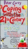 Coping with the 21st Century by Peter Corey