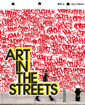 Art in the Streets by Jeffrey Deitch
