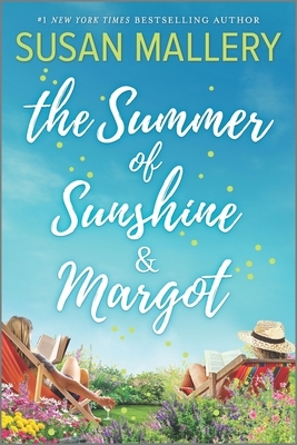 The Summer of Sunshine and Margot by Susan Mallery