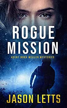 Rogue Mission by Jason Letts