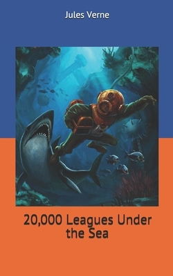 20,000 Leagues Under the Sea by Jules Verne