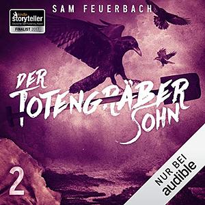 Der Totengräbersohn 2 by Sam Feuerbach