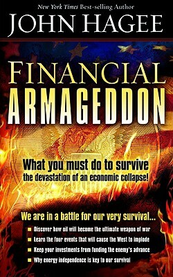 Financial Armageddon by John Hagee