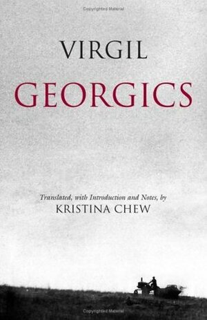 Georgics by Kristina Chew