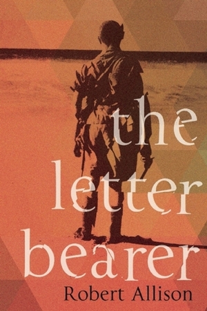 The Letter Bearer by Robert Allison
