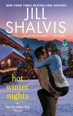 Hot Winter Nights: A Heartbreaker Bay Novel by Jill Shalvis