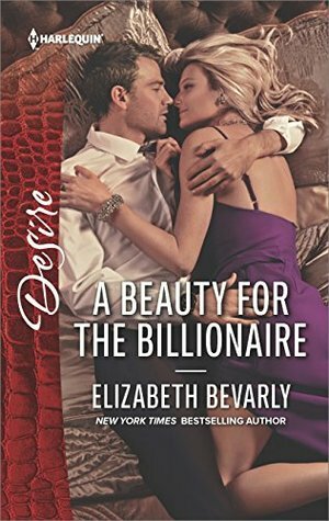 A Beauty for the Billionaire by Elizabeth Bevarly
