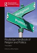 Routledge Handbook of Religion and Politics by Jeffrey Haynes