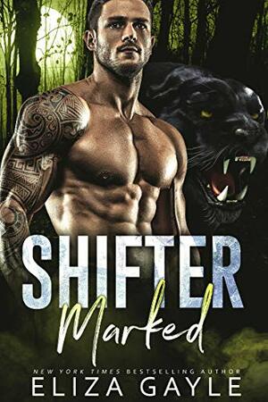 Shifter Marked by Eliza Gayle