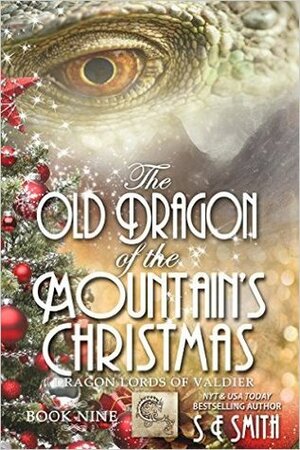 The Old Dragon of the Mountain's Christmas by S.E. Smith