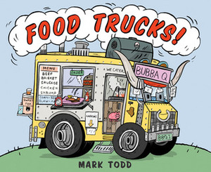 Food Trucks! by Mark Todd
