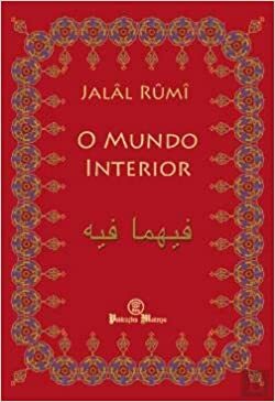 O Mundo Interior by Rumi