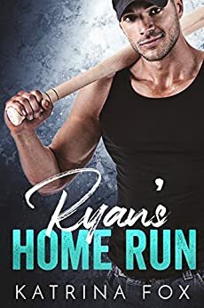 Ryan's Home Run by Katrina Fox