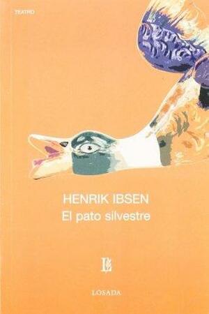 El pato silvestre by Henrik Ibsen