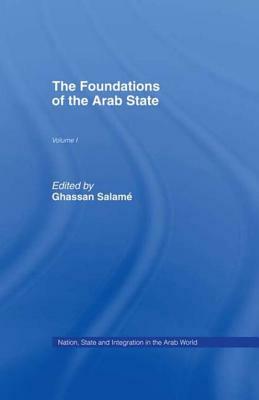 The Foundations of the Arab State by 