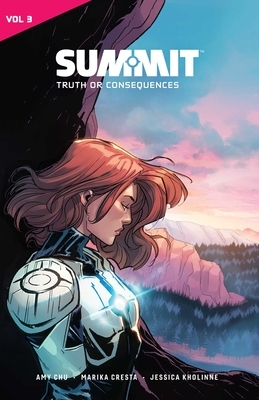 Summit Vol. 3: Truth or Consequences by Amy Chu