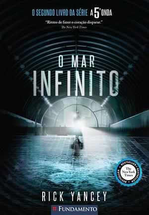 O Mar Infinito by Rick Yancey