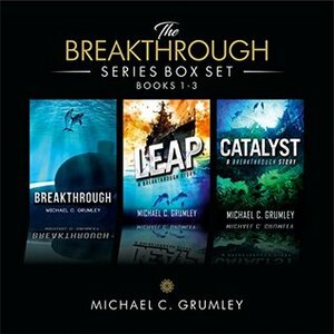 The Breakthrough Series Box Set - Books 1-3 by Michael C. Grumley