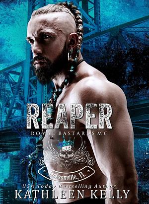 Reaper by Kathleen Kelly, Kathleen Kelly