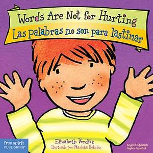 Words Are Not for Hurting / Las palabras no son para lastimar Board Book by Elizabeth Verdick, Marieka Heinlen