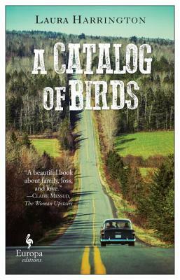 A Catalog of Birds by Laura Harrington