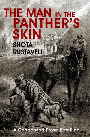 The Man in the Panther's Skin by Shota Rustaveli