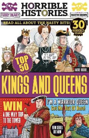 Top 50 Kings and Queens by Martin Brown, Terry Deary