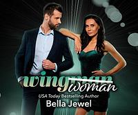 Wingman [Woman] by Bella Jewel