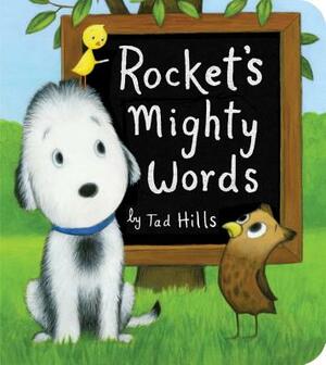 Rocket's Mighty Words (Oversized Board Book) by Tad Hills